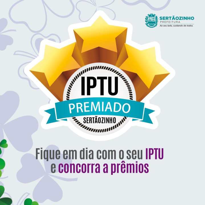 População de sertãozinho recebe correspondência e ligação telefônica sobre “IPTU Premiado”