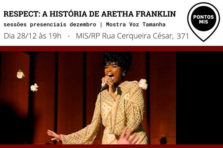 MIS exibe o filme “Respect: A História de Aretha Franklin” gratuitamente