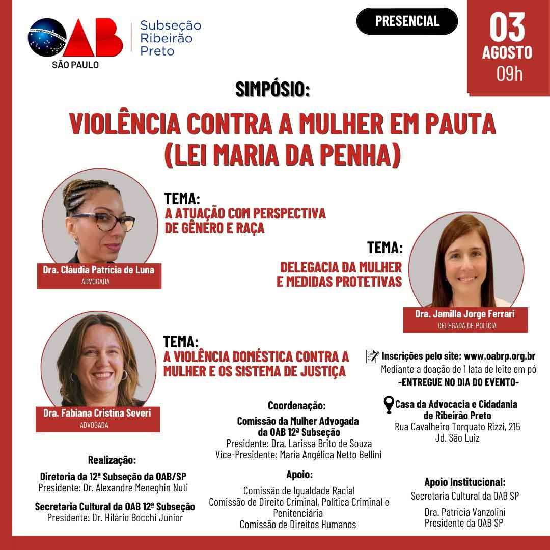 Evento, que acontece no próximo dia 3, às 9 horas, na sede da OAB da cidade, é aberto e gratuito e reunirá autoridades que atuam na defesa da mulher