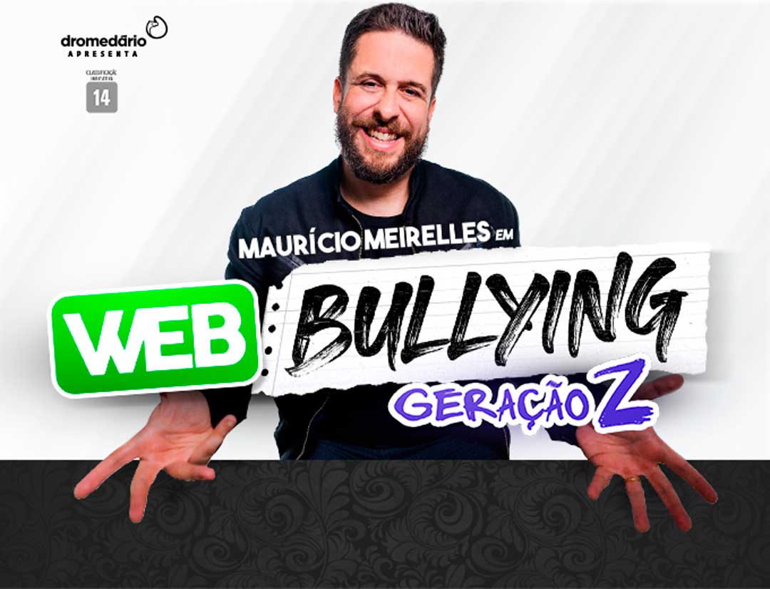 O espetáculo Webbullying - Geração Z acontece nessa quinta-feira, 23