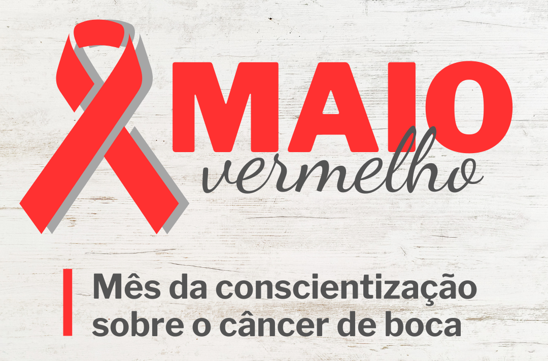 Maio Vermelho: Saúde promove curso de Prevenção do Câncer Bucal