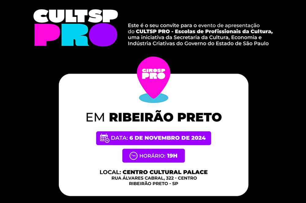 Ribeirão Preto apresenta o programa CultSP Pro no Centro Cultural Palace