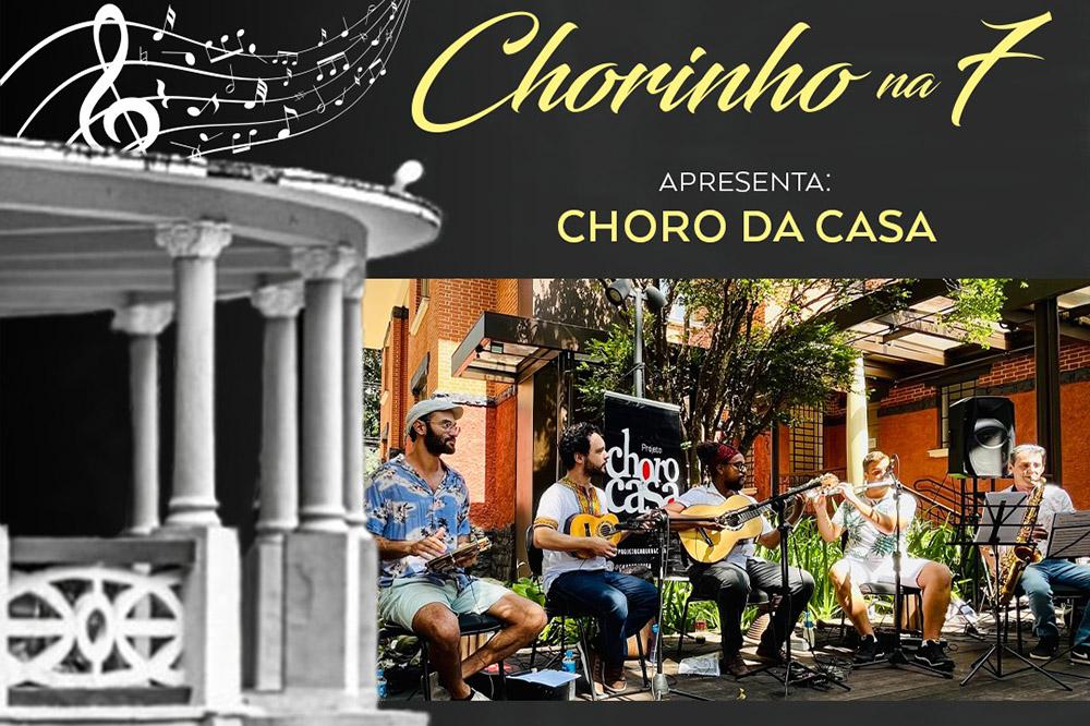 Show com Choro da Casa é a atração especial do “Chorinho na 7”